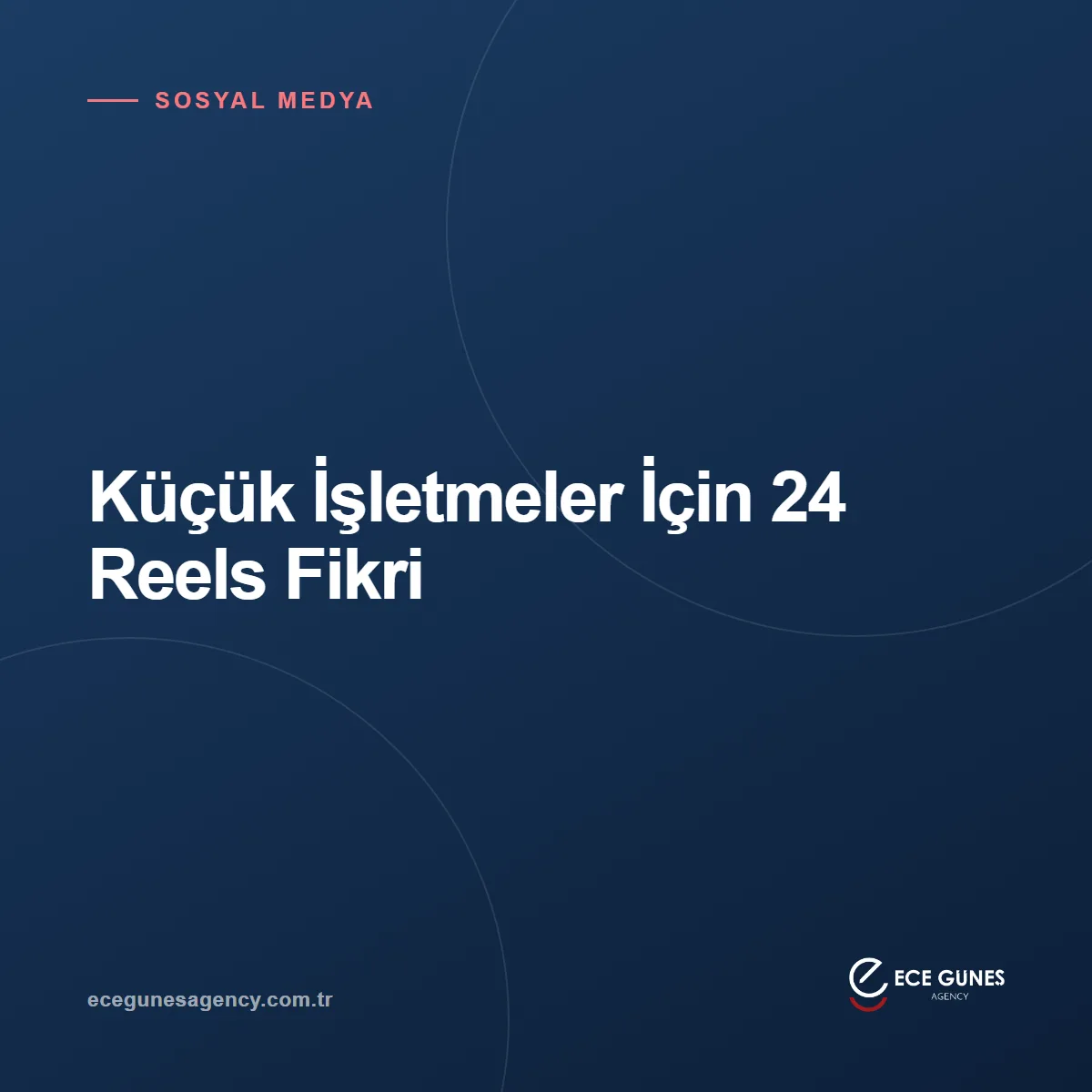 Küçük İşletmeler İçin 24 Reels Fikri (Çekim Ekibi Olmadan)