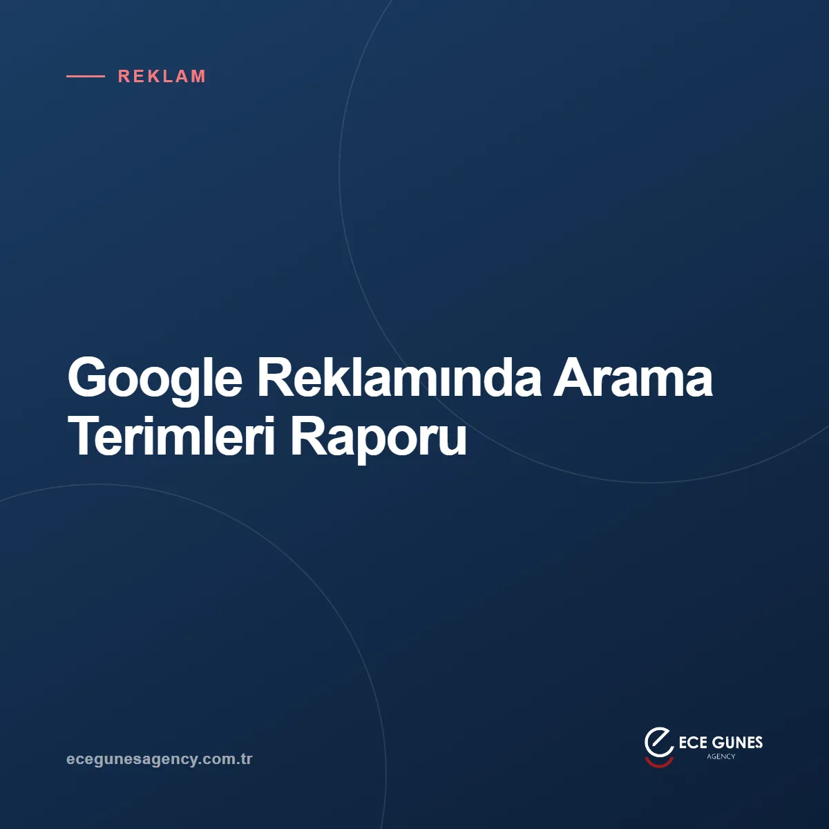 Google Reklamına Yanlış Kişiler Tıklıyor: Arama Terimleri Raporu